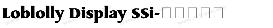 Loblolly Display SSi字体转换